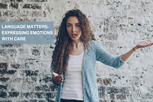 Language Matters – Expressing Emotions with Care