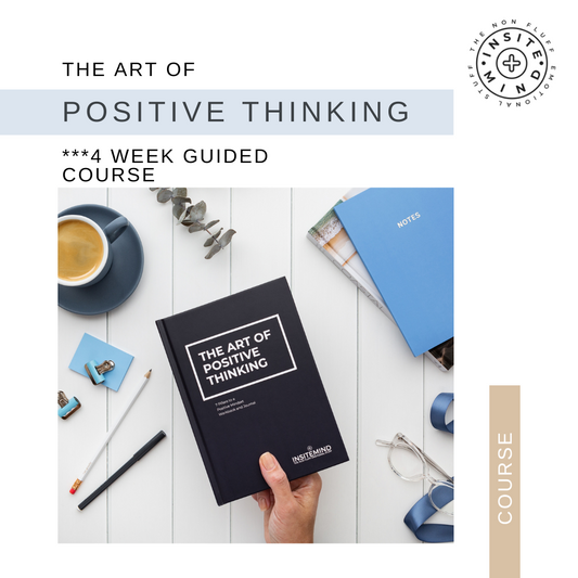 The ART of Positive Thinking - 4 WEEK COURSE